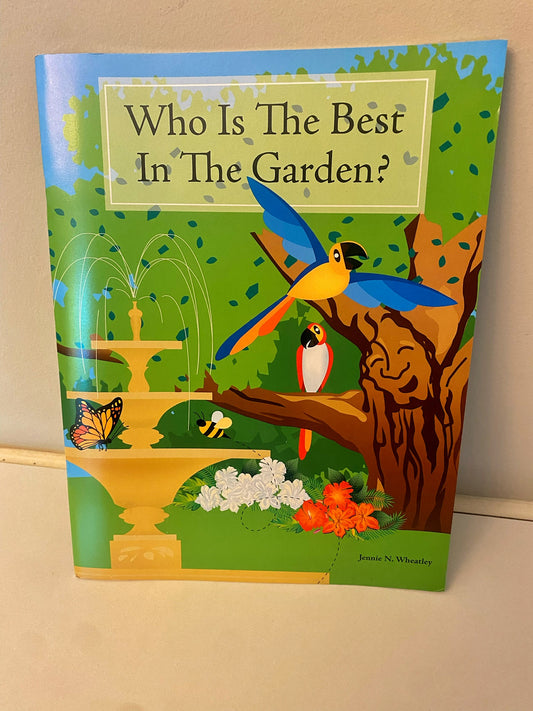 Who Is The Best In The Garden?