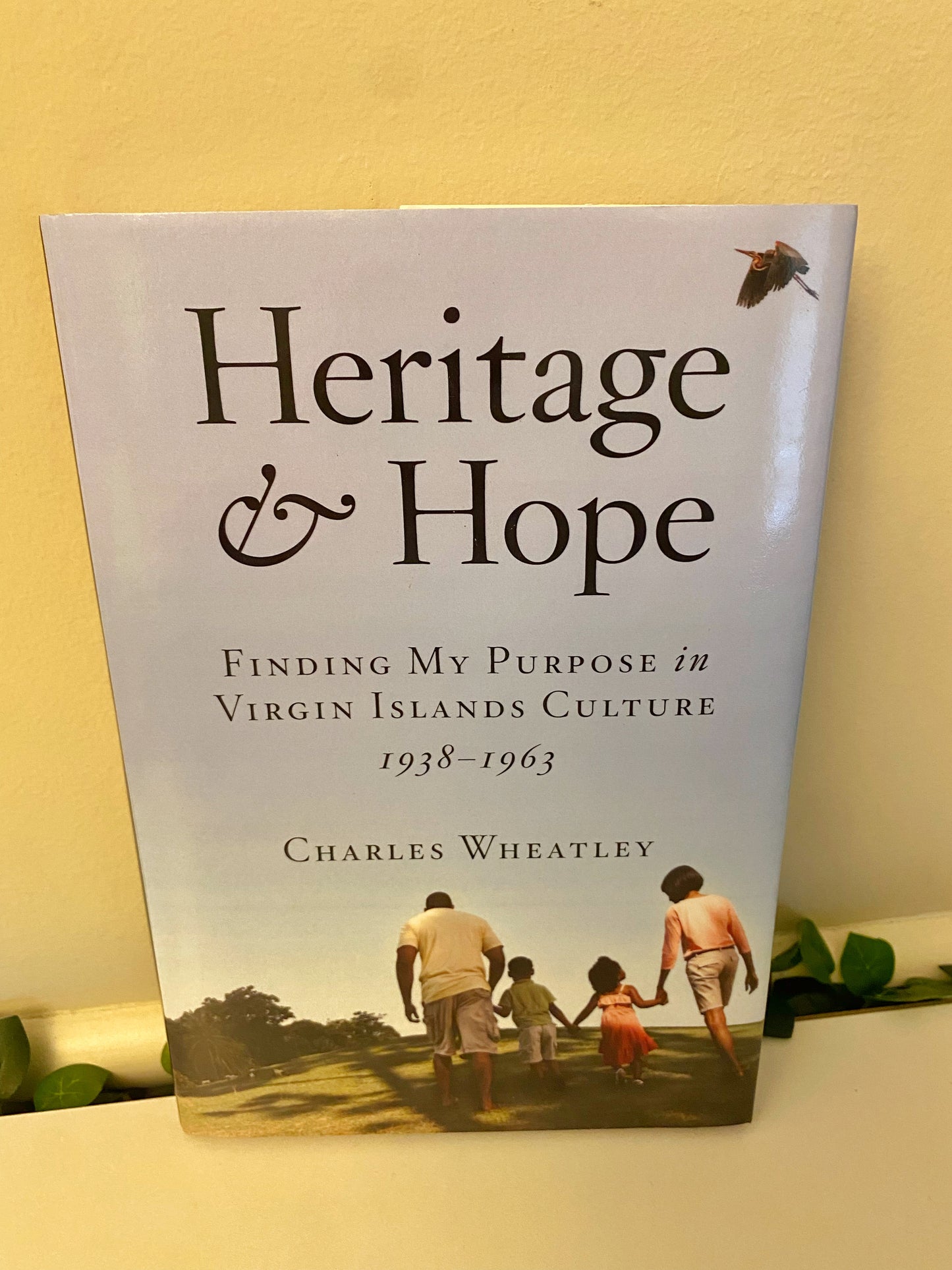 Heritage and Hope (Hard Cover)
